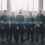 Nothing Off Mirror