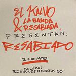 El Kalvo & La Banda Resabiada Presentan: Resabiado