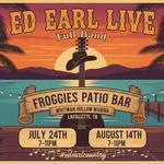 Ed Earl Band Live at Froggies