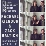 2025 McKnight Fellows Rachael Kilgour and Zack Baltich