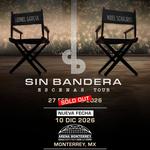 Sin Bandera en Monterrey