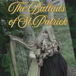 The Ballads of St Patrick