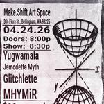 MHYMiR // GLITCHLETTE // JEMODETTE MYTH // YUGWAMALA