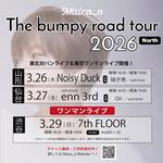 『The bumpy road tour 2026〜North〜仙台編』