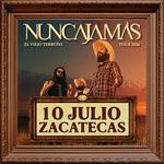 NUNCA JAMÁS EN ZACATECAS