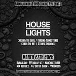 House Lights / Chasing The Devil / Trading Tombstones / Crash The Net / Stoned Shadows