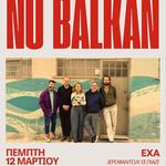 NU BALKAN @ the EXA club, Athens