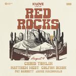 K-Love Live at Red Rocks