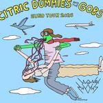 Citric Dummies & The Gobs