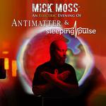 An Electric Evening Of Antimatter & Sleeping Pulse