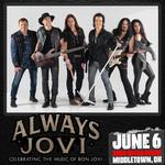 "ALWAYS JOVI" Sorg Opera House Sat June6th 