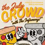 July Crowd w/ The Infirmary @ Dunnenzies Downtown