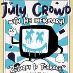 The July Crowd w/ The Infirmary @ Sherwood Mountain Brewhouse