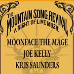 Mountain Song Revival Presents…