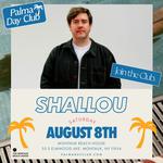 Shallou @ Palma Day Club