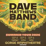 Dave Matthews Band @ The Gorge Amphitheater