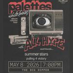 palettes All Hype, Summer Stars, Pulling 4 Victory at The Big Dipper