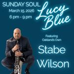 Sunday Soul @ Lucy Blue ft. Stabe Wilson