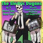 The Electric Dugans + All Worries at Deadbeats