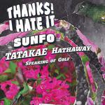 Thanks! I Hate It and SUNFO at Healer