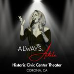 Always, Adele at Civic Center Theater