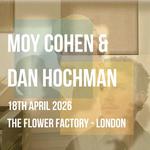 Moy Cohen & Dan Hochman (Unplugged)