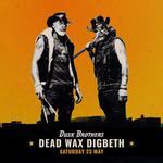 Dusk Brothers at Dead Wax Digbeth