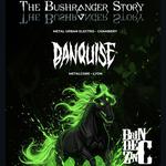 Concert Banquise, The Bushranger Story 