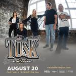 Tusk: The Classic Tribute to Fleetwood Mac