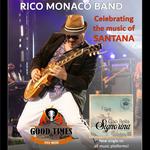 Rico Monaco Band – Celebrating Santana, Originals & Classic Favorites