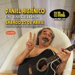 Daniel Higiénico en Barcelona (El Medi)
