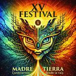 XV FESTIVAL MADRE TIERRA 2026
