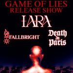 Game of Lies Release Show: IARA, Fallbright, and Death In Paris