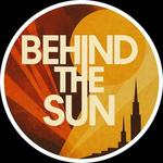 Behind The Sun
