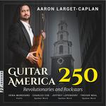 Guitar America - Album Release, Aaron Larget-Caplan