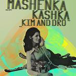 Mashenka, KASHKA and Kim & Dro live at The Cape!
