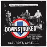 The Downstrokes w/ Black Light Bastards & Rubix Pube