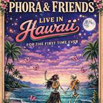 Phora live in Hawaii