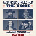 Aaron Nichols and Friends from The Voice