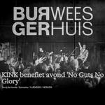 KINK benefiet avond 'No Guts No Glory'