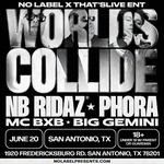 NB Ridaz & Phora in San Antonio