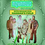 Aquarius 1960's superband (HannaH's Field duo opens)