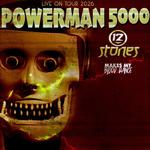 Live On Tour - Powerman 5000, Adema, Makes My Blood Dance