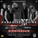 Paradise Sins LIVE - Birmingham