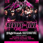 Revive the Live Maui f. High Watah + Katchafire