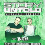 Story Untold w/BESTIES