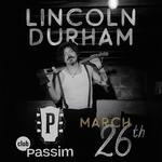 Lincoln Durham at Club Passim