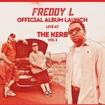 The Kerb x FREDDY L Album Launch