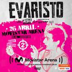 Evaristo Páramos & 2 Minutos - Movistar Arena