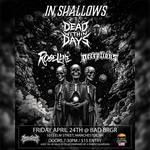 Inshallows and Dead within days at Bad Brgr
